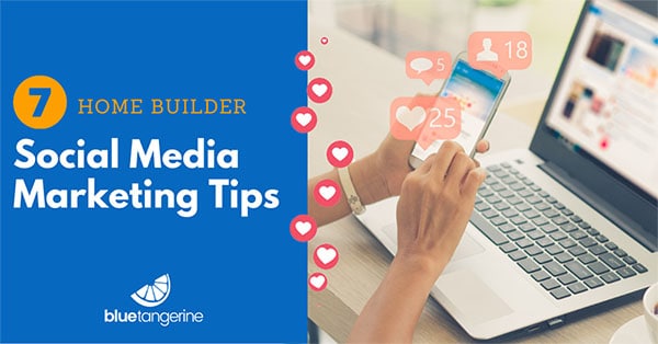 home-builder-social-media-marketing laptop open and a set of hands holding a mobile phone on social media with hearts