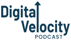 DigitalVelocity_stacked-logo-with-podcast359x200 Digital Velocity Podcast logo